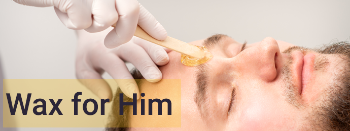 Wax for him